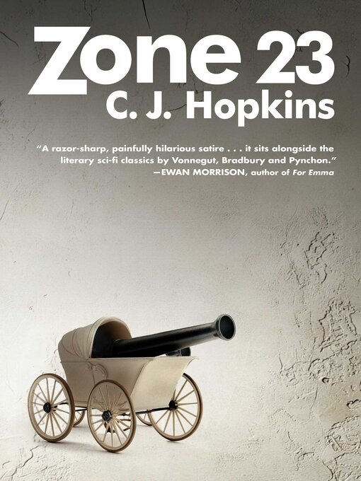 Title details for Zone 23 by C. J. Hopkins - Available
